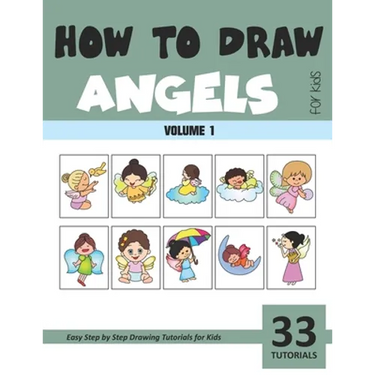 How to Draw Angels for Kids - Volume 1