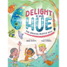 Delight In Your Hue: The Creator Painted You