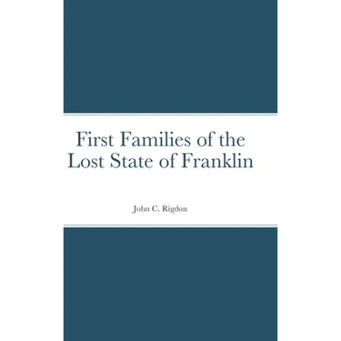 First Families of the Lost State of Franklin