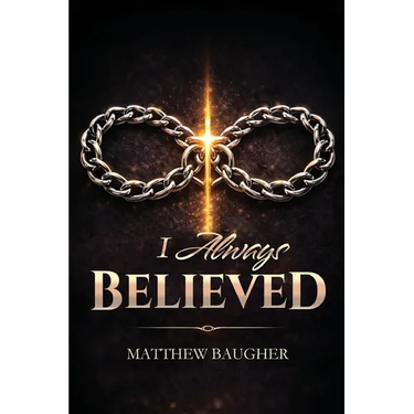 I Always Believed