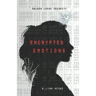 Encrypted Emotions: Golden Locke Security Book 1