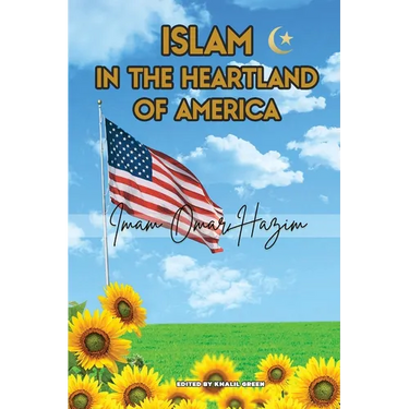 Islam In The Heartland Of America