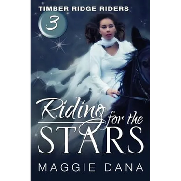 Riding for the Stars: Timber Ridge Riders