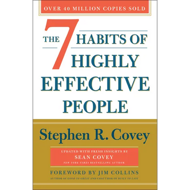 The 7 Habits of Highly Effective People: 30th Anniversary Edition