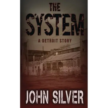 The System - A Detroit Story -
