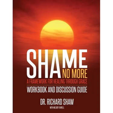 Shame No More Workbook and Discussion Guide