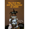 The Civil War and the Summer of 2020