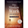 The Shadow Work Journal for Couples
