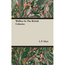 Welfare In The British Colonies