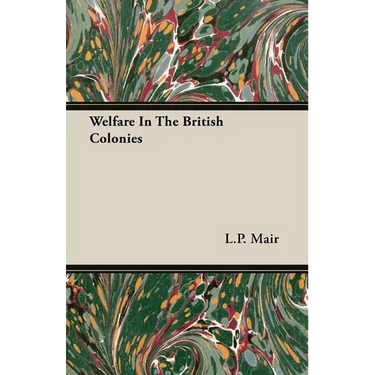 Welfare In The British Colonies