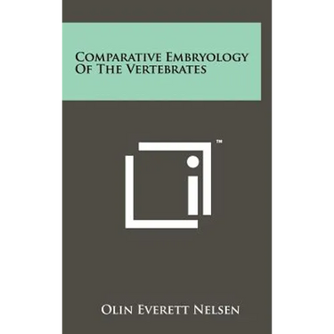 Comparative Embryology Of The Vertebrates