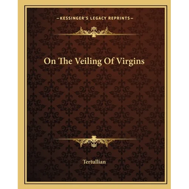 On The Veiling Of Virgins
