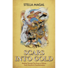 Scars Into Gold: Healing Through the Power of Words- From Trauma to Transformation
