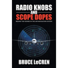 Radio Knobs and Scope Dopes: Behind the Scenes in the Air Navigation System