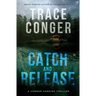 Catch and Release