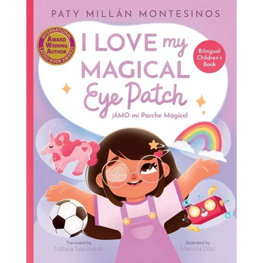 I Love My Magical Eye Patch!: Amo mi Parche Magico!