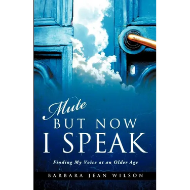 Mute But Now I Speak