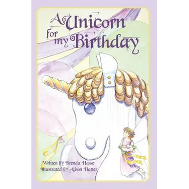 A Unicorn For My Birthday