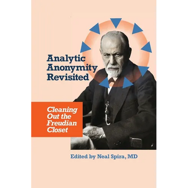 Analytic Anonymity Revisited: Cleaning Out the Freudian Closet