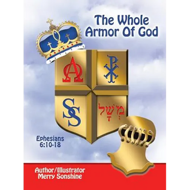 The Whole Armor of God: Ephesians 6:10-18