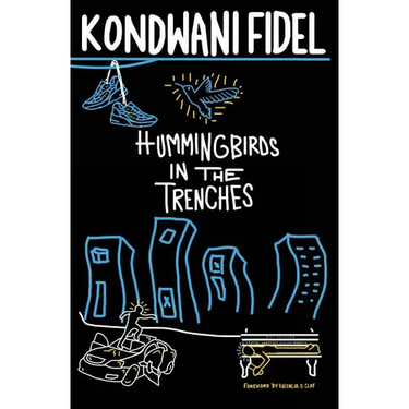 Hummingbirds in The Trenches