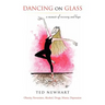Dancing On Glass