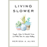Living Slower