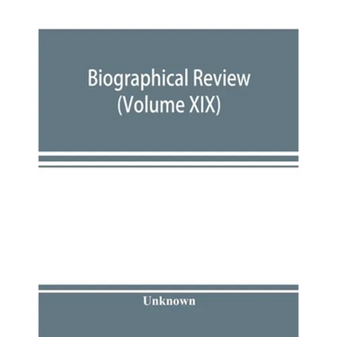 Biographical review (Volume XIX); containing life sketches of Leading Citizens of Burlington and Camden Counties New Jersey