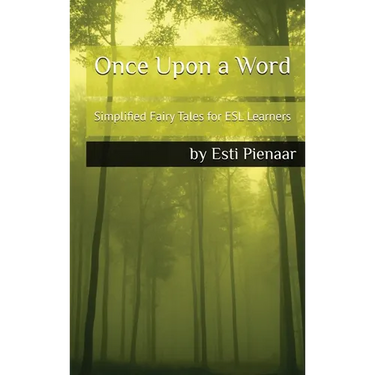 Once Upon a Word: Simplified Fairy Tales for ESL Learners