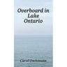 Overboard in Lake Ontario-First There Were Four: YA Paranormal Adventure