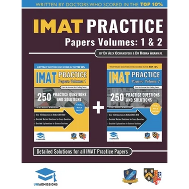 IMAT Practice Papers Volumes One & Two: 8 Full Papers with Fully Worked Solutions for the International Medical Admissions Test, 2019 Edition