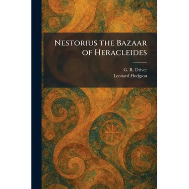 Nestorius the Bazaar of Heracleides