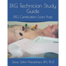 EKG Technician Study Guide: EKG Certification Exam Prep