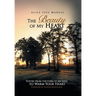 The Beauty of My Heart: Poetry from the Core of My Soul to Warm Your Heart