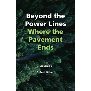 Beyond the Power Lines: Where the Pavement Ends - Power Lines of the Heart