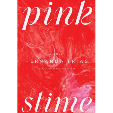 Pink Slime