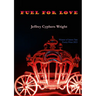 Fuel for Love