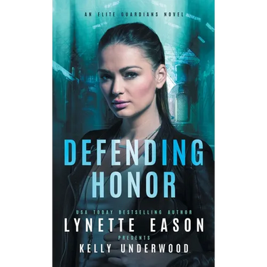Defending Honor: An Elite Guardians Novel