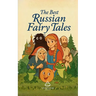 The Best Russian Fairy Tales
