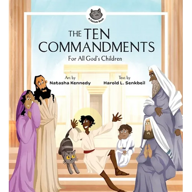 The Ten Commandments: For All God's Children