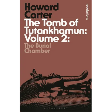 The Tomb of Tutankhamun: Volume 2: The Burial Chamber