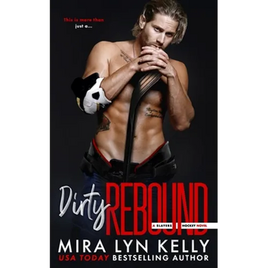 Dirty Rebound: A Slayers Hockey Novel
