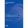 Therapeutic Potential for Cannabis and Cannabinoids