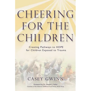 Cheering for the Children: Creating Pathways to HOPE for Children Exposed to Trauma