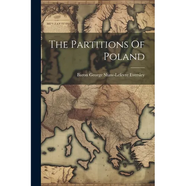 The Partitions Of Poland
