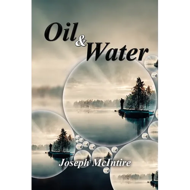 Oil & Water - Poetry of Pain and Healing