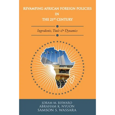 Revamping African Foreign Policies in the 21st Century
