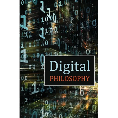 Digital Philosophy