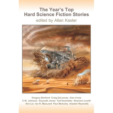 The Year's Top Hard Science Fiction Stories