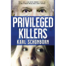 Privileged Killers
